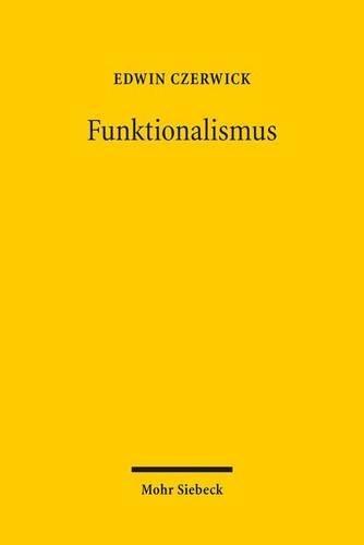 Funktionalismus: Konturen eines Erklärungsprogramms