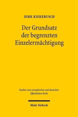 Der Grundsatz der begrenzten Einzelermächtigung