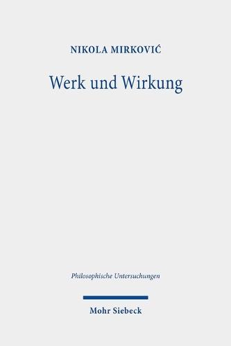 Werk und Wirkung: Eine hermeneutische Untersuchung der Kunstphilosophie Martin Heideggers