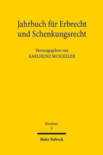 Jahrbuch für Erbrecht und Schenkungsrecht: Band 9