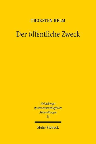 Der öffentliche Zweck: Die Rechtfertigung öffentlicher Unternehmen