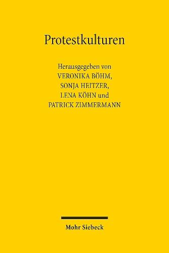Protestkulturen: Kontroversen um Klima und Umwelt im demokratischen Verfassungsstaat