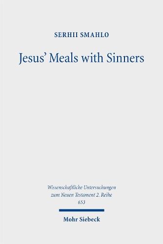 Jesus' Meals with Sinners: Enactment of Reversal on the Background of Early Jewish Eschatological Expectations