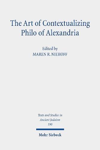 The Art of Contextualizing Philo of Alexandria
