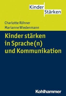Kinder Starken in Sprache(n) Und Kommunikation