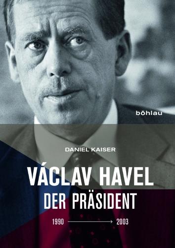Vaclav Havel: Der Prasident (1990--2003)