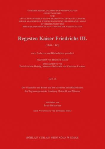 Die Urkunden und Briefe aus den Archiven und Bibliotheken der Regierungsbezirke Arnsberg, Detmold und Munster: Bearbeitet von Petra Heinicker nach Vorarbeiten von Eberhard Holtz