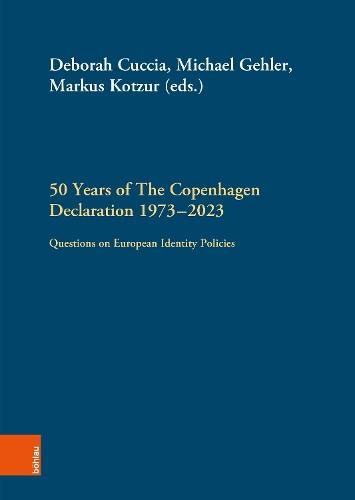 50 Years of The Copenhagen Declaration 1973–2023: Questions on European Identity Policies