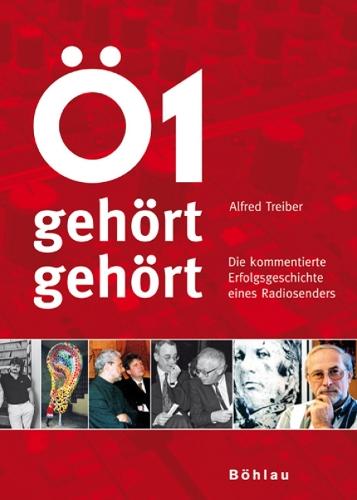 Ö1 gehört gehört: Die kommentierte Erfolgsgeschichte eines Radiosenders