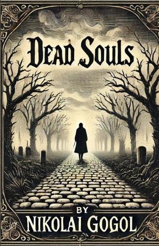 Dead Souls(Illustrated)