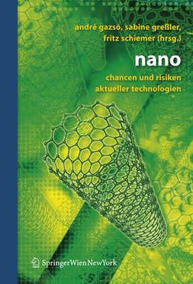Nano: Chancen Und Risiken Aktueller Technologien