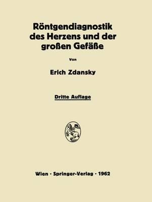Rontgendiagnostik Des Herzens Und Der Grossen Gefasse