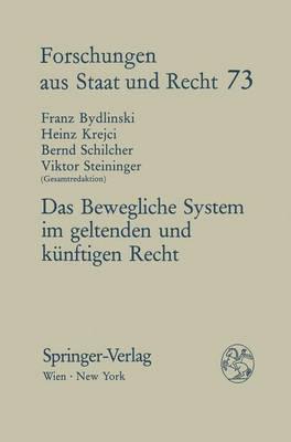 Das Bewegliche System Im Geltenden Und K Nftigen Recht