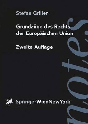 Grundza1/4ge Des Rechts Der Europaischen Union