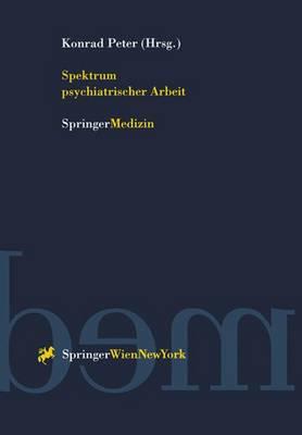 Spektrum psychiatrischer Arbeit