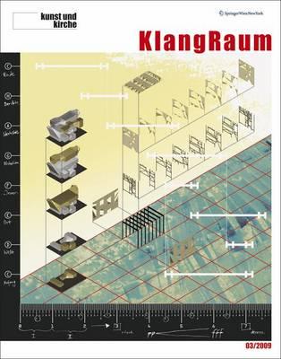 Kunst Und Kirche 3/2009: Klangraum