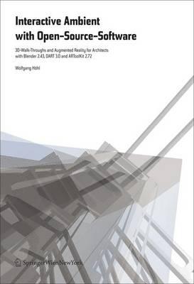 Interactive Environments with Open-Source Software