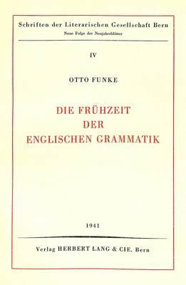 Die Fruehzeit Der Englischen Grammatik