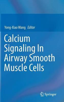 Calcium Signaling In Airway Smooth Muscle Cells
