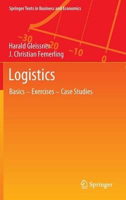 Logistics: Basics — Exercises — Case Studies