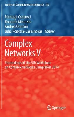 Complex Networks V: Proceedings of the 5th Workshop on Complex Networks CompleNet 2014