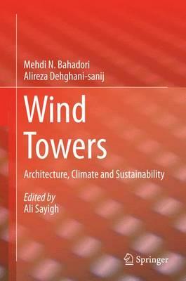 Wind Towers: Architecture, Climate and Sustainability