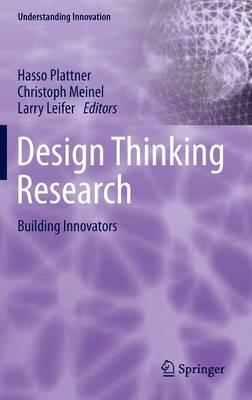 Design Thinking Research: Building Innovators