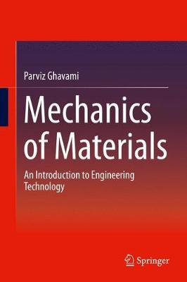 Mechanics of Materials: An Introduction to Engineering Technology