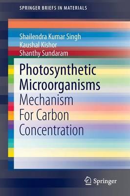 Photosynthetic Microorganisms: Mechanism For Carbon Concentration