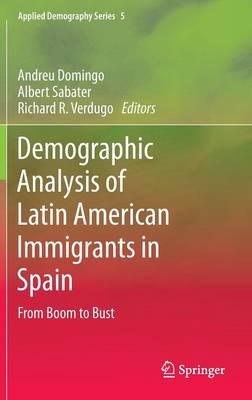 Demographic Analysis of Latin American Immigrants in Spain: From Boom to Bust