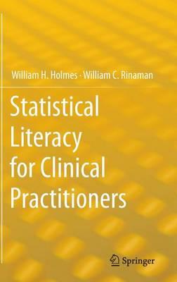 Statistical Literacy for Clinical Practitioners