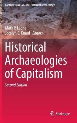 Historical Archaeologies of Capitalism