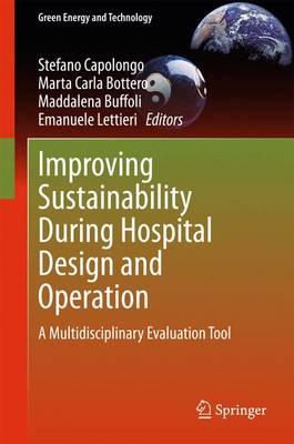 Improving Sustainability During Hospital Design and Operation; A Multidisciplinary Evaluation Tool