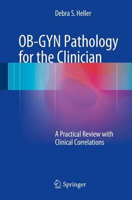 OB-GYN Pathology for the Clinician
