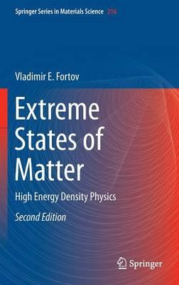 Extreme States of Matter: High Energy Density Physics