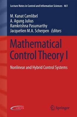 Mathematical Control Theory I: Nonlinear and Hybrid Control Systems