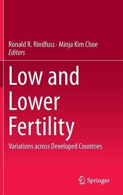 Low and Lower Fertility: Variations across Developed Countries