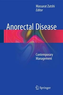 Anorectal Disease: Contemporary Management
