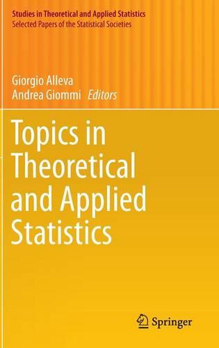 Topics in Theoretical and Applied Statistics