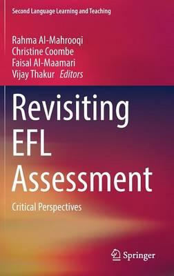Revisiting EFL Assessment: Critical Perspectives