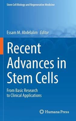 Recent Advances in Stem Cells: From Basic Research to Clinical Applications