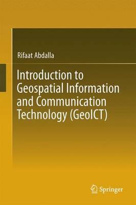 Introduction to Geospatial Information and Communication Technology (GeoICT)