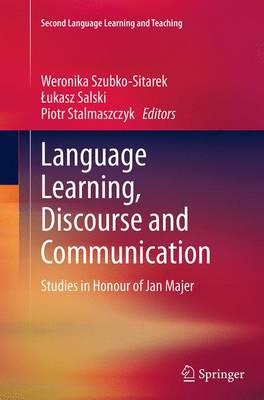 Language Learning, Discourse and Communication: Studies in Honour of Jan Majer