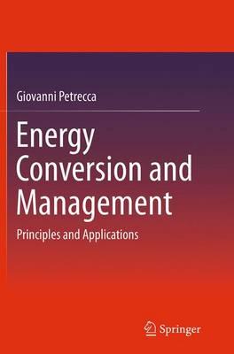 Energy Conversion and Management: Principles and Applications