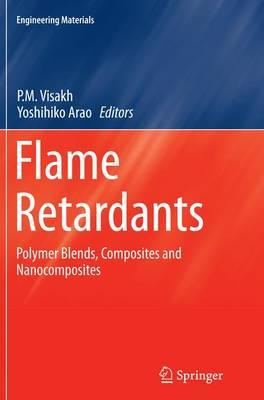 Flame Retardants: Polymer Blends, Composites and Nanocomposites
