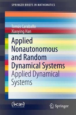 Applied Nonautonomous and Random Dynamical Systems: Applied Dynamical Systems
