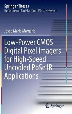 Low-Power CMOS Digital Pixel Imagers for High-Speed Uncooled PbSe IR Applications