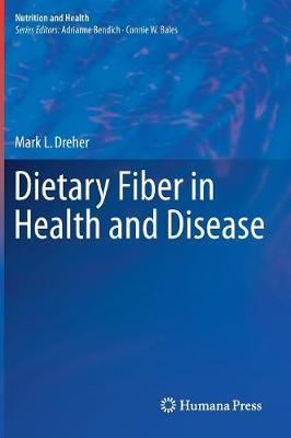 Dietary Fiber in Health and Disease