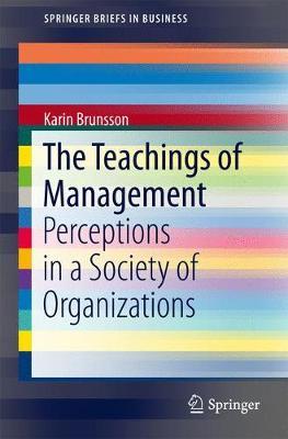 The Teachings of Management: Perceptions in a Society of Organizations