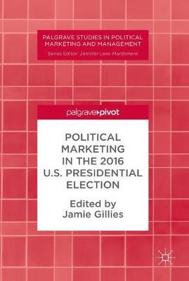 Political Marketing in the 2016 U.S. Presidential Election